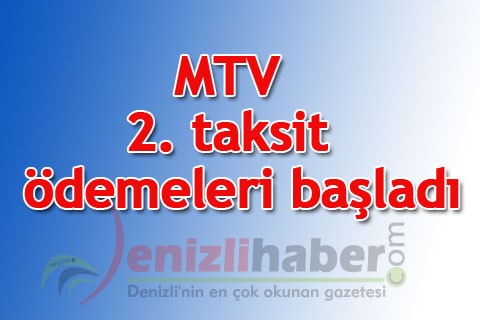 MTV 2. taksit ödemeleri başladı