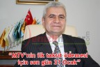 “MTV’nin ilk taksit ödemesi için son gün 31 Ocak”