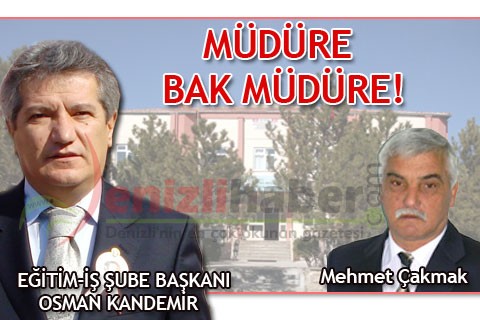 MÜDÜRE BAK MÜDÜRE!