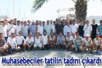 Muhasebeciler tatilin tadını çıkardı