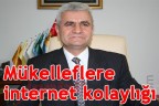 Mükelleflere internet kolaylığı