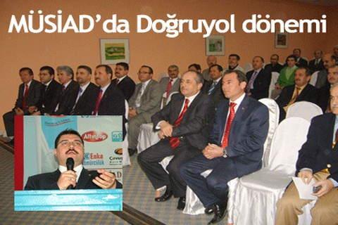 MÜSİAD’da Doğruyol dönemi