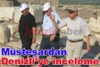 Müsteşardan Denizli’ye inceleme