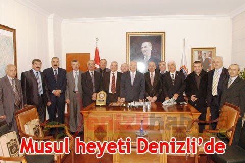 Musul heyeti Denizli’de