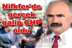 Nifkfer’de gerçek galip CHP oldu