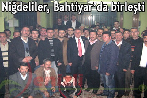 Niğdeliler, Bahtiyar’da birleşti
