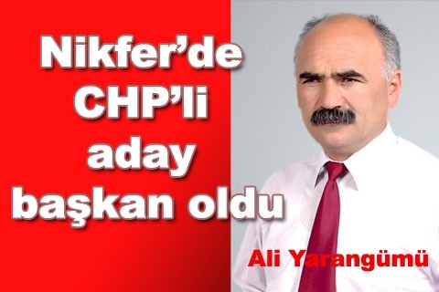Nikfer’de CHP’li aday koltuğa oturdu