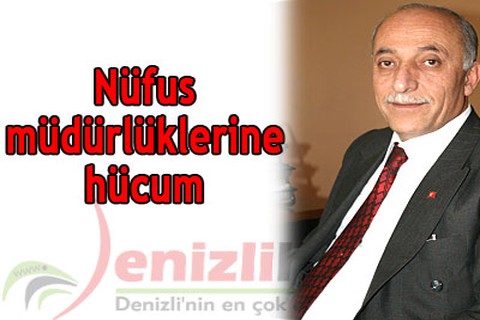 Nüfus müdürlüklerine hücum