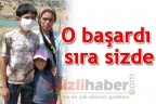 O başardı sıra sizde
