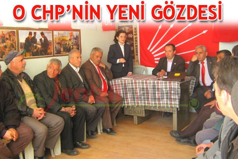 O CHP’NİN YENİ GÖZDESİ