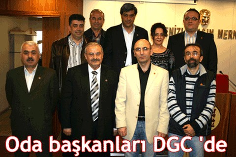 Oda başkanları DGC ‘de