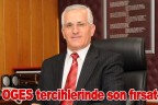 OGES tercihlerinde son fırsat