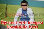 Öğrenci-veli kavgası karakolda bitti