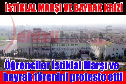 Öğrenciler İstiklal Marşı ve bayrak törenini protesto etti