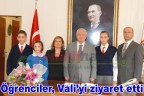 Öğrenciler, Vali’yi ziyaret etti