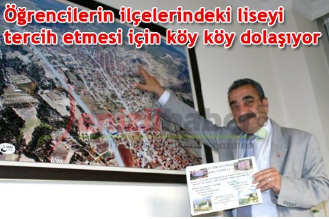 Öğrencilerin ilçelerindeki liseyi tercih etmesi için köy köy dolaşıyor