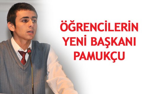 Öğrencilerin yeni başkanı Pamukçu