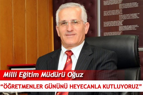 “ÖĞRETMENLER GÜNÜNÜ HEYECANLA KUTLUYORUZ”