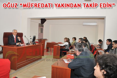 OĞUZ “MÜFREDATI YAKINDAN TAKİP EDİN”