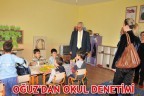 OĞUZ’DAN OKUL DENETİMİ
