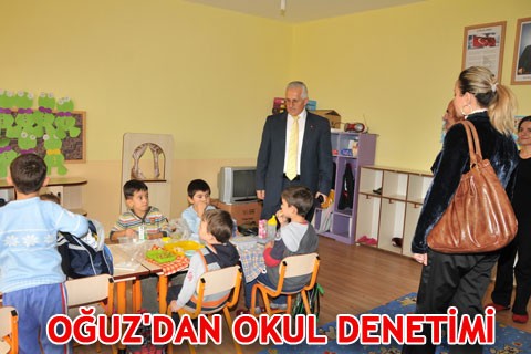 OĞUZ’DAN OKUL DENETİMİ