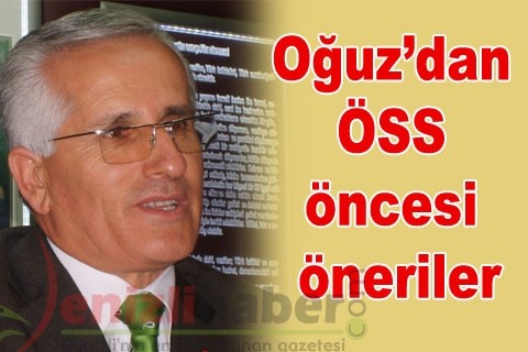 Oğuz’dan ÖSS öncesi öneriler