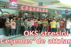 OKS stresini Ceşenler’de attılar