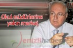 Okul müdürlerine yakın markaj