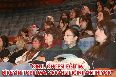 “OKUL ÖNCESİ EĞİTİM, BİREYİN TOPLUMA YARARLILIĞINI ARTIRIYOR”