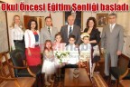 Okul Öncesi Eğitim Şenliği başladı