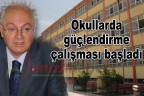 Okullarda güçlendirme çalışması başladı