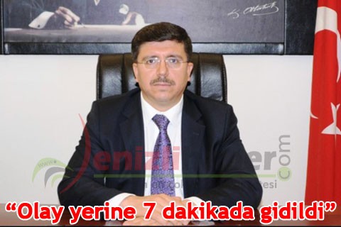 “Olay yerine 7 dakikada gidildi”