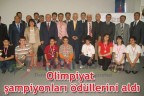 Olimpiyat şampiyonları ödüllerini aldı