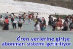 Ören yerlerine girişe abonman sistemi