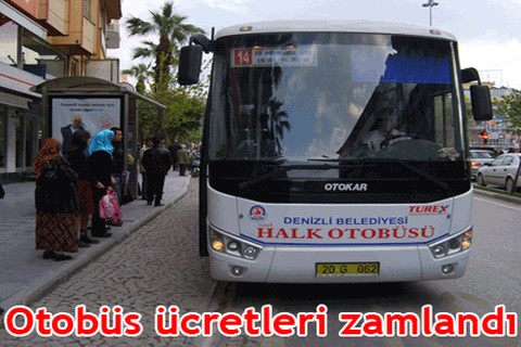 Otobüs ücretleri zamlandı