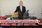 OTOBÜSTE NE UNUTULMAZ? DENİZLİ HER ŞEYİ UNUTTU!..