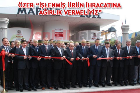 ÖZER “İŞLENMİŞ ÜRÜN İHRACATINA AĞIRLIK VERMELİYİZ”