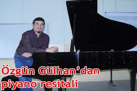 Özgün Gülhan’dan piyano resitali