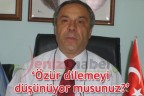 “Özür dilemeyi düşünüyor musunuz?”