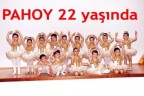 PAHOY 22 yaşında