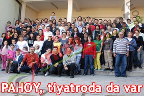 PAHOY, tiyatroda da var