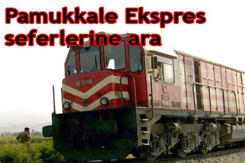 Pamukkale Ekspres seferlerine ara