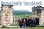Pamukkale incelendi