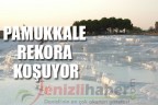 PAMUKKALE REKORA KOŞUYOR