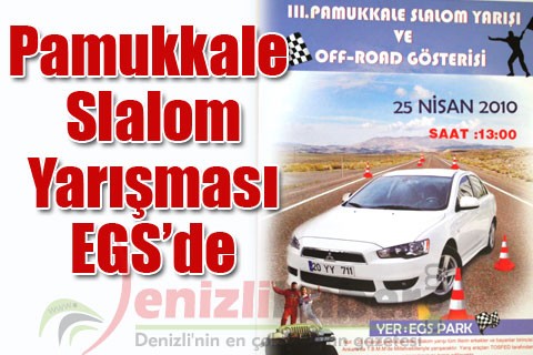 Pamukkale Slalom Yarışması EGS’de