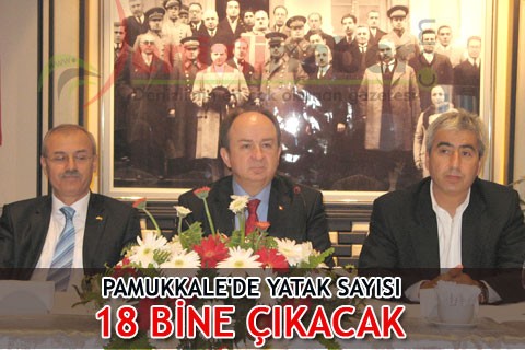 PAMUKKALE’DE YATAK SAYISI 18 BİNE ÇIKACAK