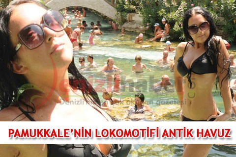 PAMUKKALE’NİN LOKOMOTİFİ ANTİK HAVUZ