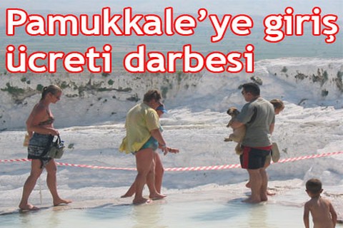 Pamukkale’ye giriş ücreti darbesi