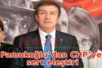 Pamukoğlu’dan CHP’ye sert eleştiri