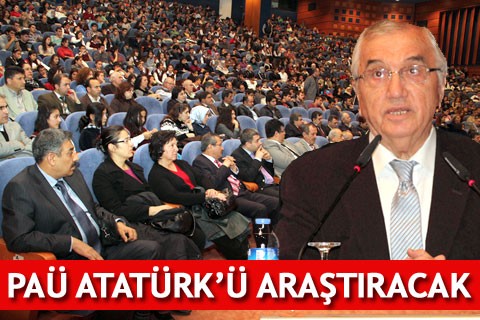 PAÜ ATATÜRK’Ü ARAŞTIRACAK